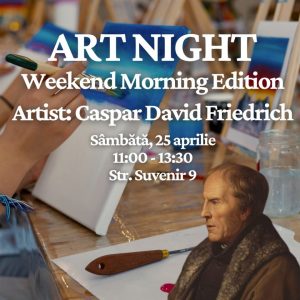 Art Night Weekend Morning Edition - 25 aprilie